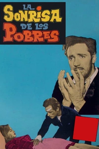 Póster de La sonrisa de los pobres