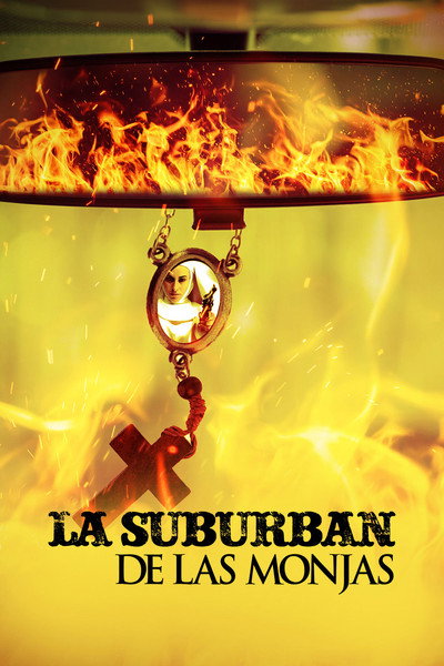 Póster de La suburban de las monjas