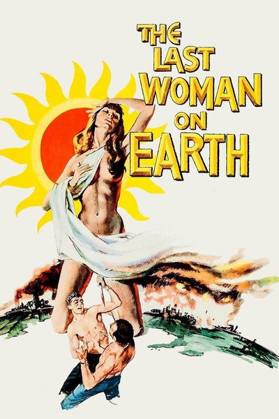Póster de La última mujer sobre la Tierra