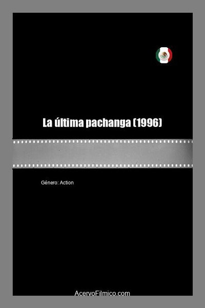 Póster de La última pachanga