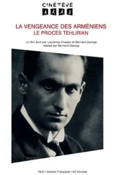 Póster de La vengeance des Arméniens, le procès Tehlirian
