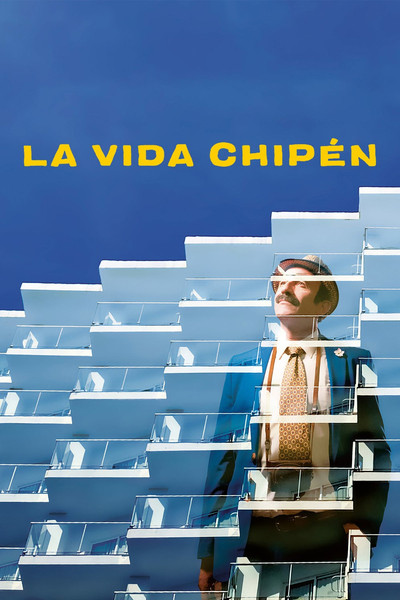 Póster de La vida chipén