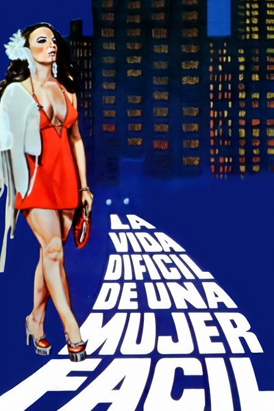 Póster de La vida difícil de una mujer fácil