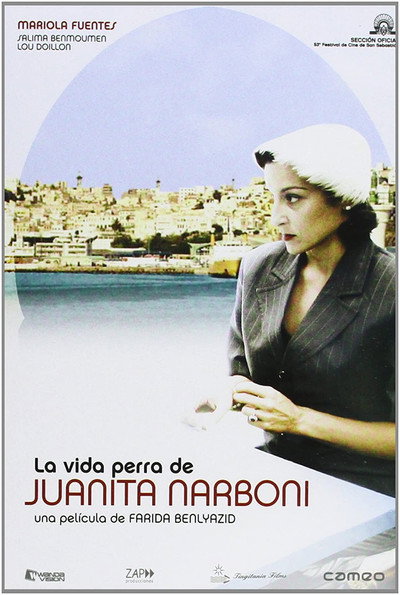 Póster de La vida perra de Juanita Narboni