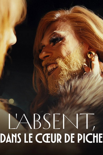 Póster de L'absent, dans le coeur de Piche
