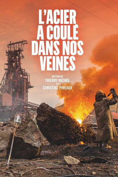 Póster de L'acier a coulé dans nos veines