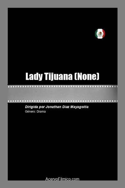 Póster de Lady Tijuana