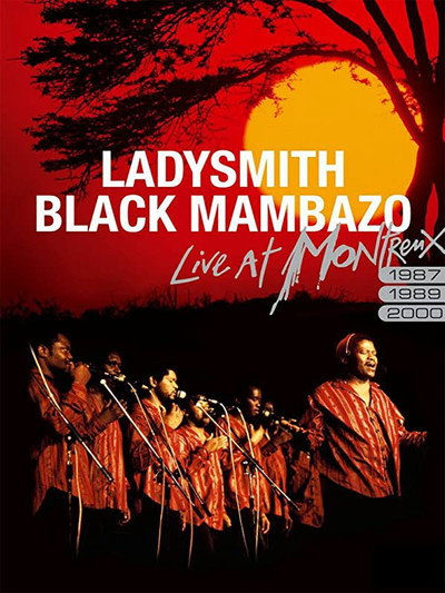 Póster de Ladysmith Black Mambazo: Live at Montreux 2000