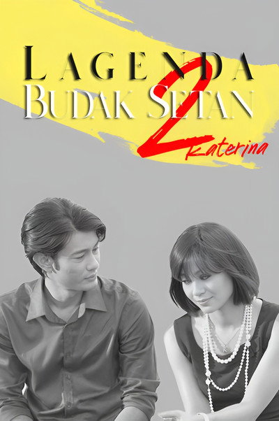 Póster de Lagenda Budak Setan 2: Katerina
