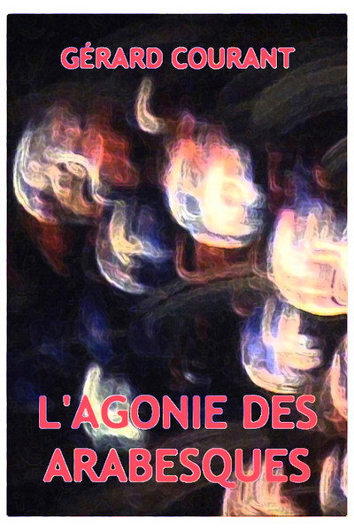 Póster de L'Agonie des Arabesques