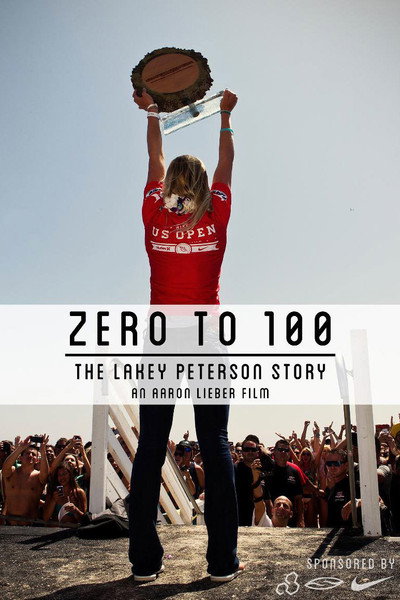 Póster de Lakey Peterson: Zero to 100