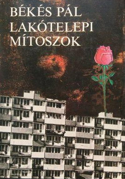 Póster de Lakótelepi mítoszok