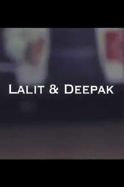 Póster de Lalit and Deepak