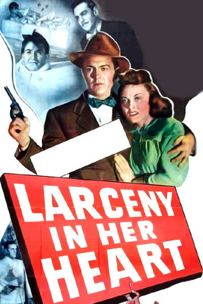 Póster de Larceny in Her Heart