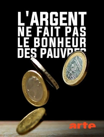 Póster de L'argent ne fait pas le bonheur des pauvres