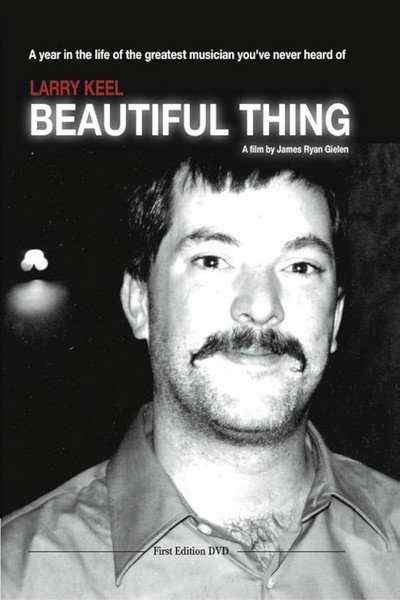 Póster de Larry Keel: Beautiful Thing