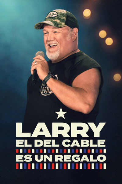 Póster de Larry the Cable Guy: Este es mi regalo