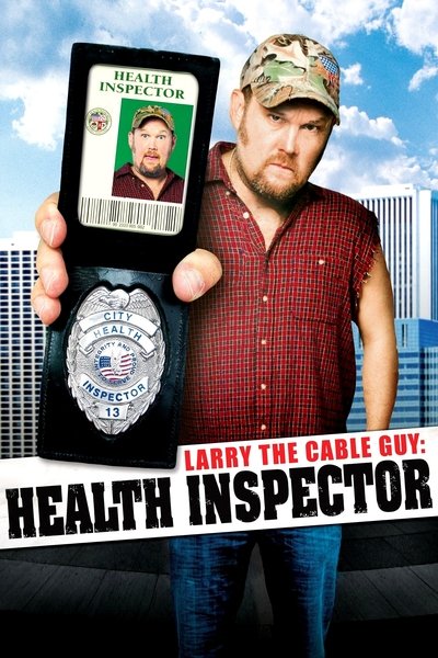 Póster de Larry the Cable Guy: Health Inspector