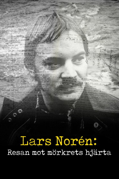 Póster de Lars Norén: Resan mot mörkrets hjärta