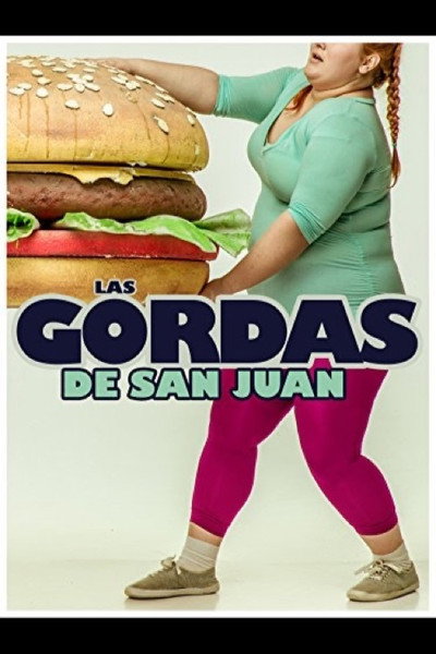 Póster de Las gordas de San Juan