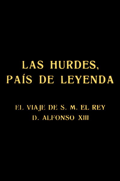 Póster de Las Hurdes, pais de leyenda