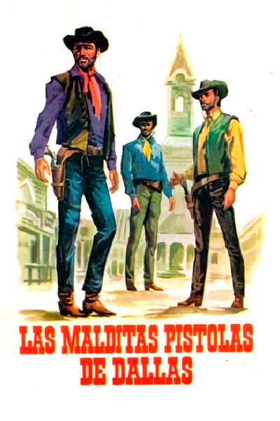 Póster de Las malditas pistolas de Dallas