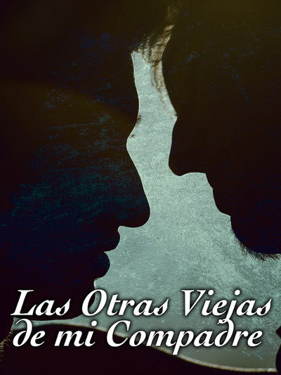 Póster de Las otras viejas de mi compadre