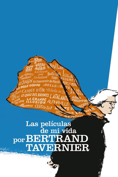 Póster de Las películas de mi vida, por Bertrand Tavernier
