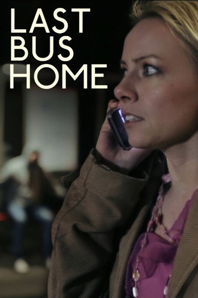 Póster de Last Bus Home