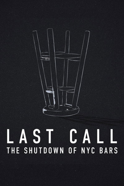 Póster de Last Call: The Shutdown of NYC Bars