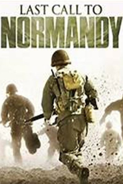 Póster de Last Call to Normandy
