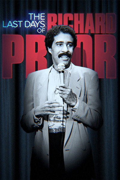 Póster de Last Days of Richard Pryor