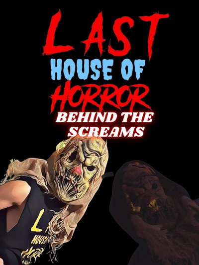 Póster de Last House of Horror: Behind the Screams