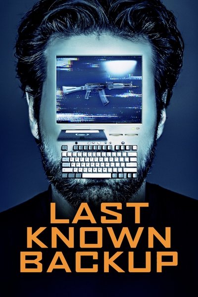 Póster de Last Known Backup