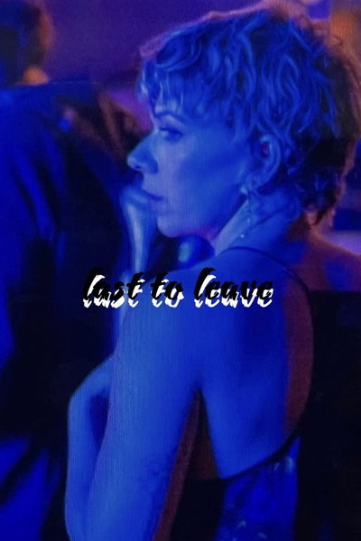 Póster de Last to Leave