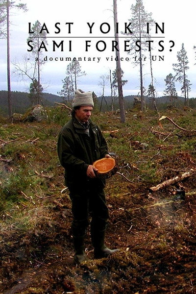 Póster de Last Yoik in Saami Forests?