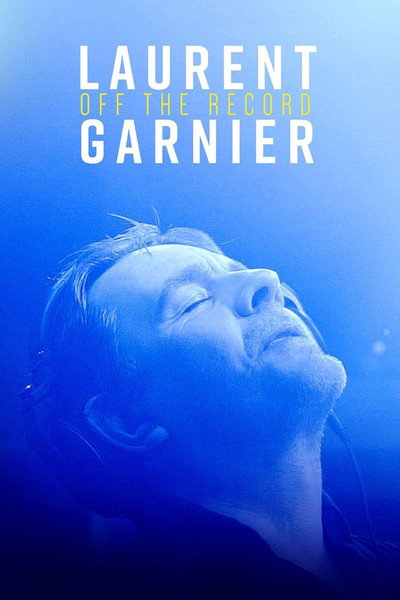 Póster de Laurent Garnier: Off the Record