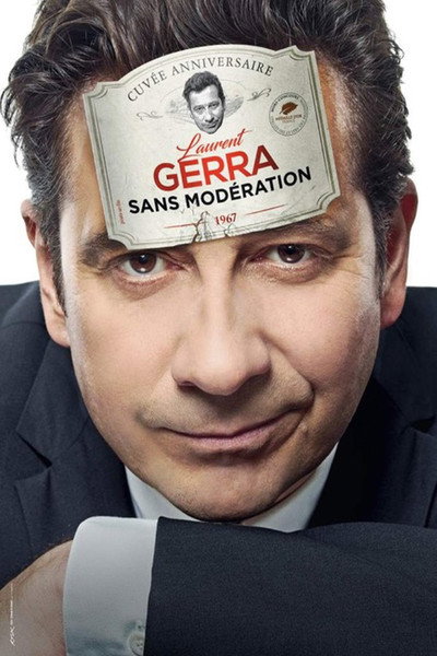 Póster de Laurent Gerra: Sans modération