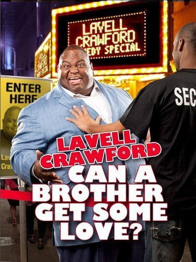Póster de Lavell Crawford: Can a Brother Get Some Love