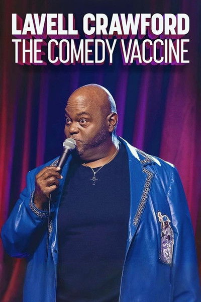 Póster de Lavell Crawford: The Comedy Vaccine