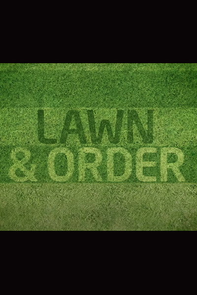 Póster de Lawn & Order: Keep off the grass!