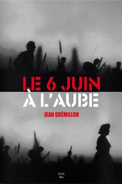 Póster de Le 6 juin à l'aube