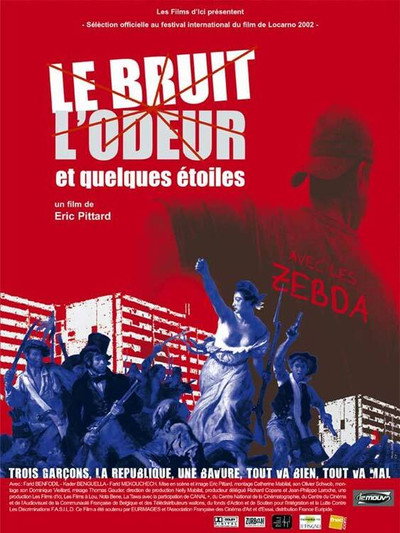 Póster de Le bruit, l'odeur et quelques étoiles