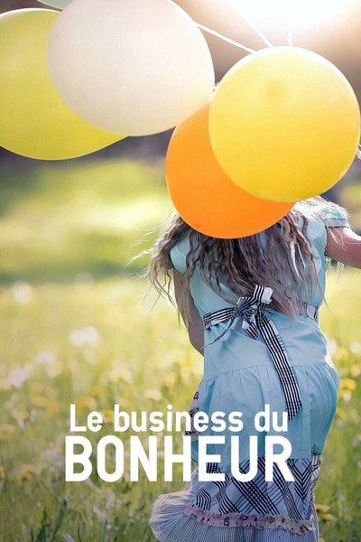 Póster de Le business du bonheur