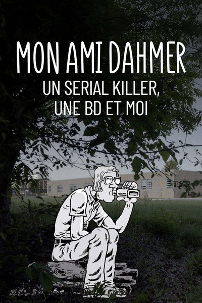 Póster de Le cannibale de Milwaukee: Mon ami Dahmer - Derf Backderf