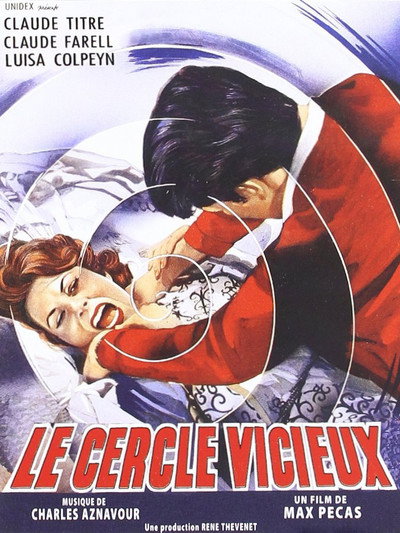 Póster de Le Cercle vicieux