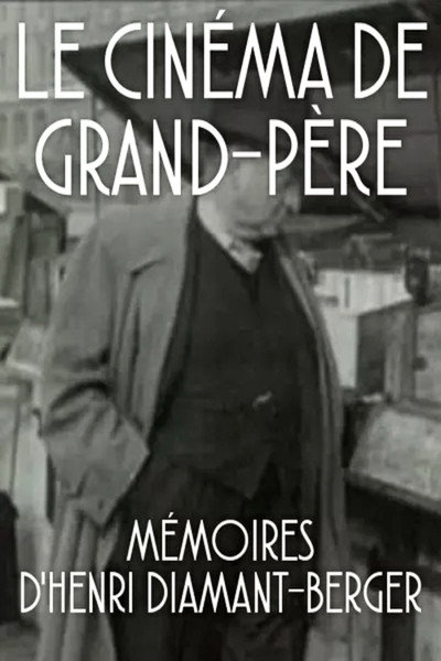Póster de Le cinéma de grand-père