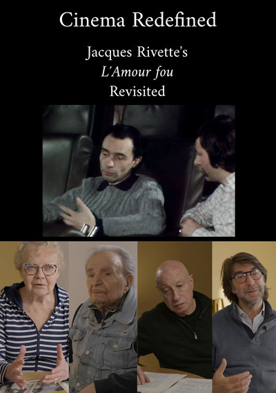 Póster de Le Cinéma en jeu: L'Amour fou de Jacques Rivette revisité