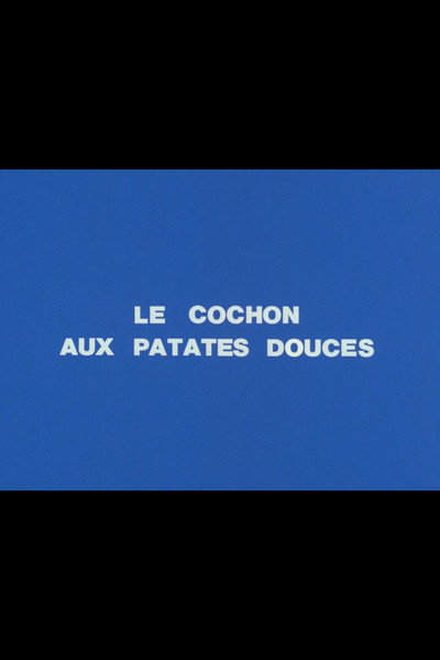 Póster de Le cochon aux patates douces