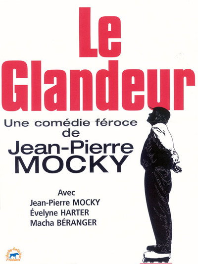 Póster de Le glandeur
